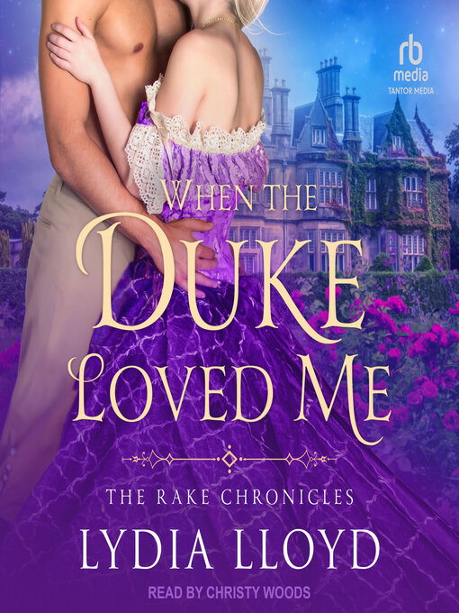 Title details for When the Duke Loved Me by Lydia Lloyd - Available
